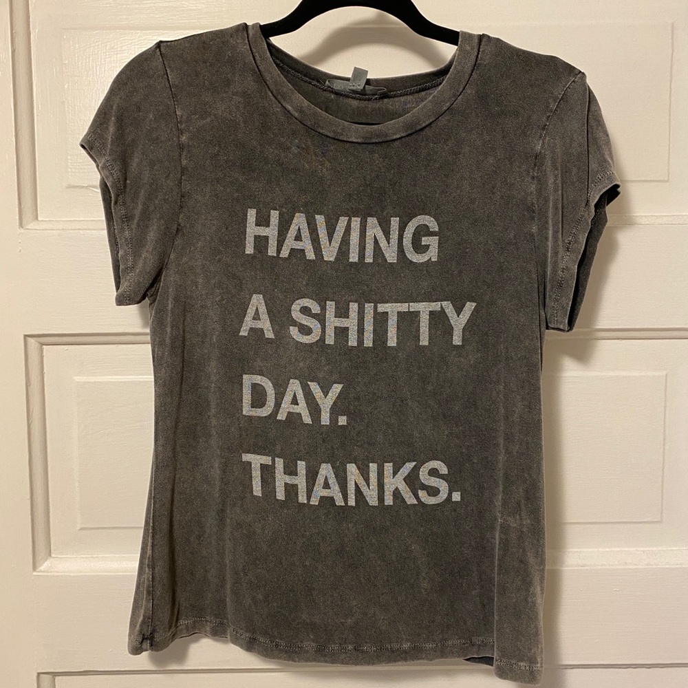 Shitty Day T-Shirt